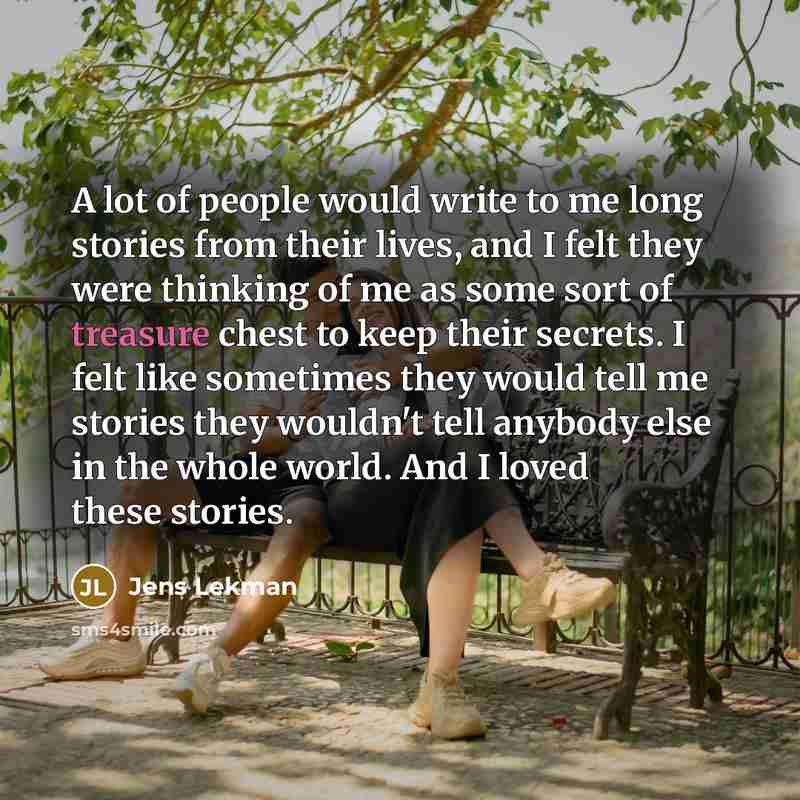 “A lot of people would write to me long stories…” quote by Jens Lekman