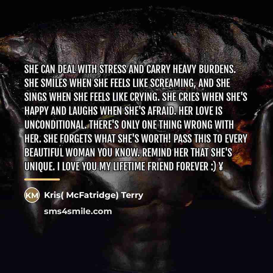 “She can deal with stress and carry heavy burdens. She…” quote by Kris( McFatridge) Terry