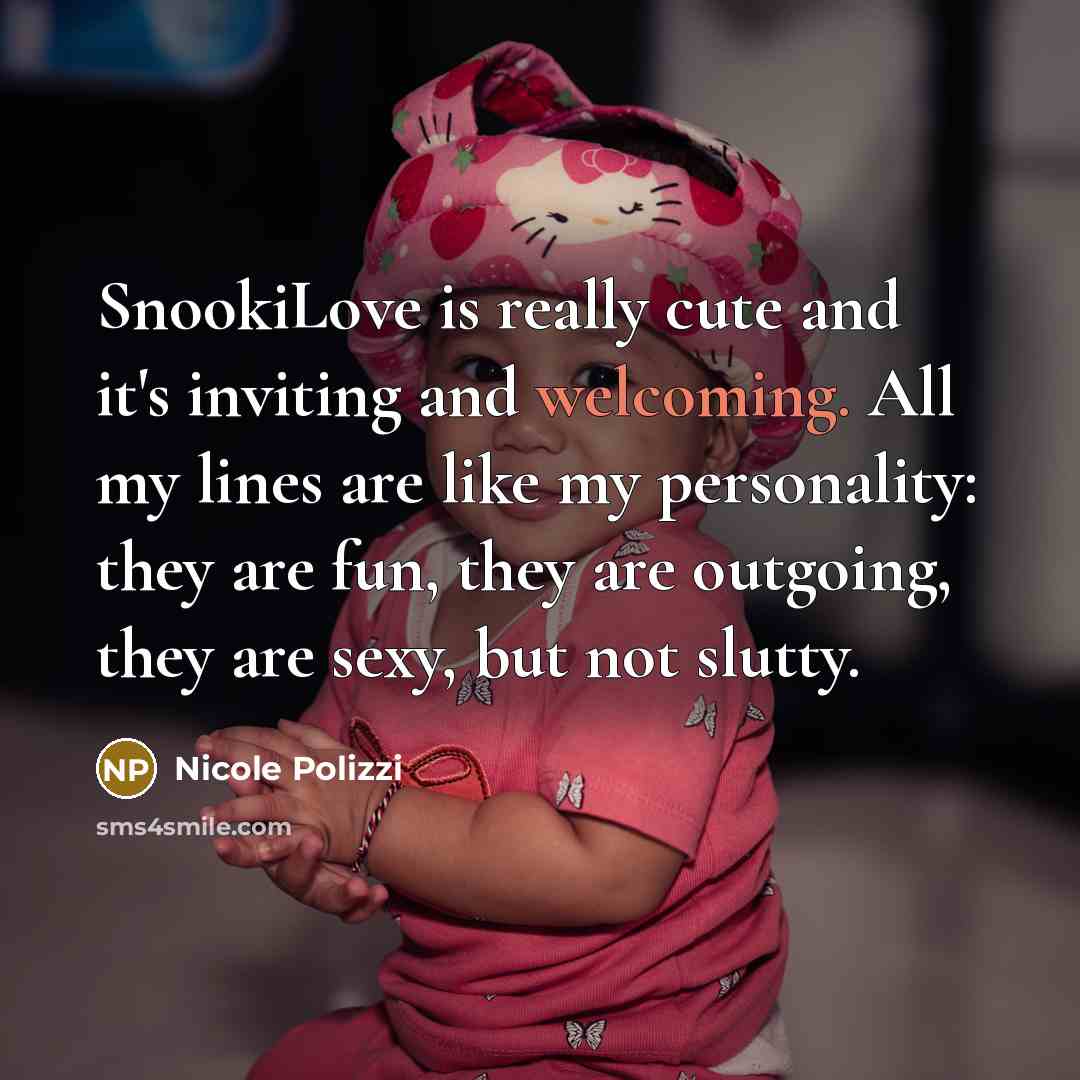 “SnookiLove is really cute and it's inviting and welcoming. All…” quote by Nicole Polizzi