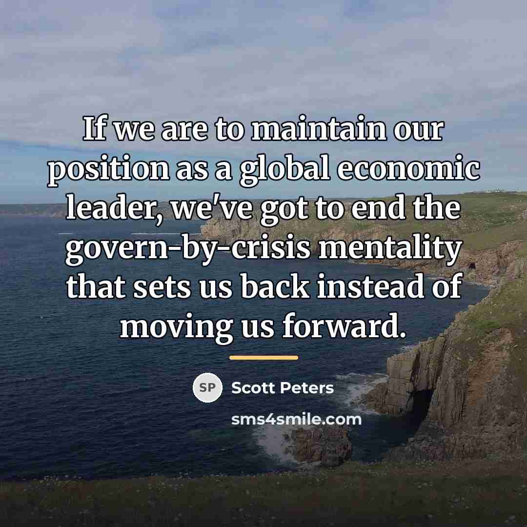 “If we are to maintain our position as a global…” quote by Scott Peters