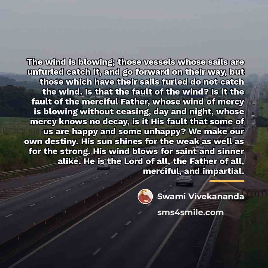 “The wind is blowing; those vessels whose sails are unfurled…” quote by Swami Vivekananda