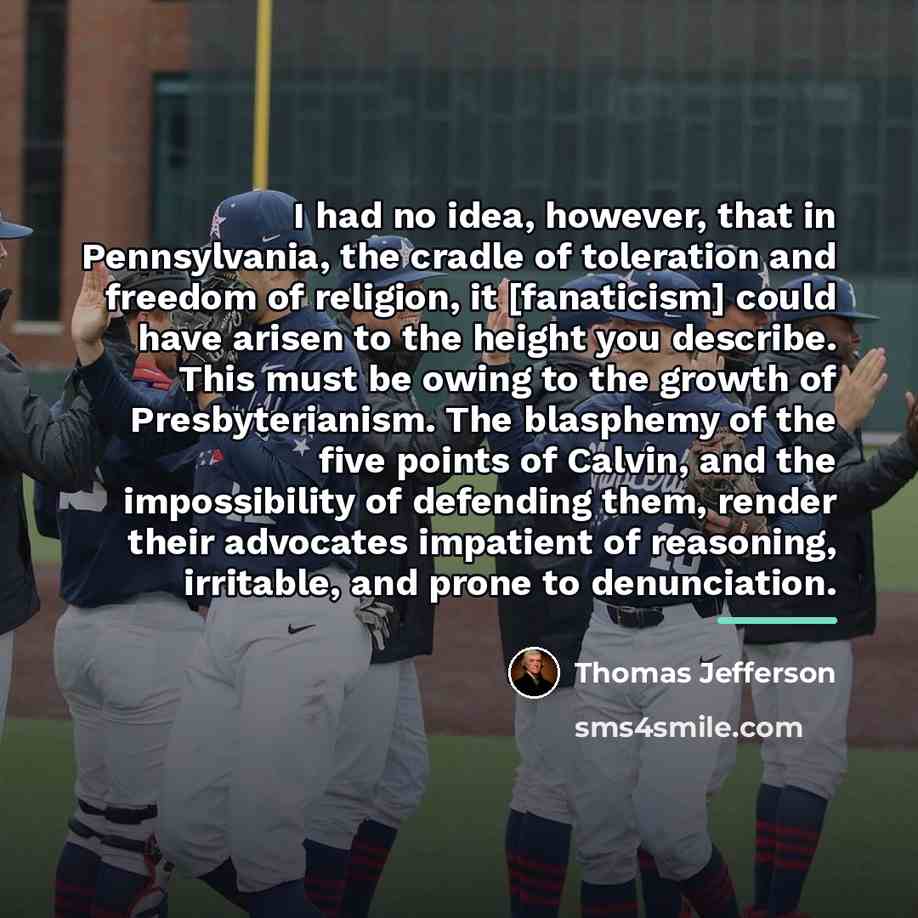 “I had no idea, however, that in Pennsylvania, the cradle…” quote by Thomas Jefferson