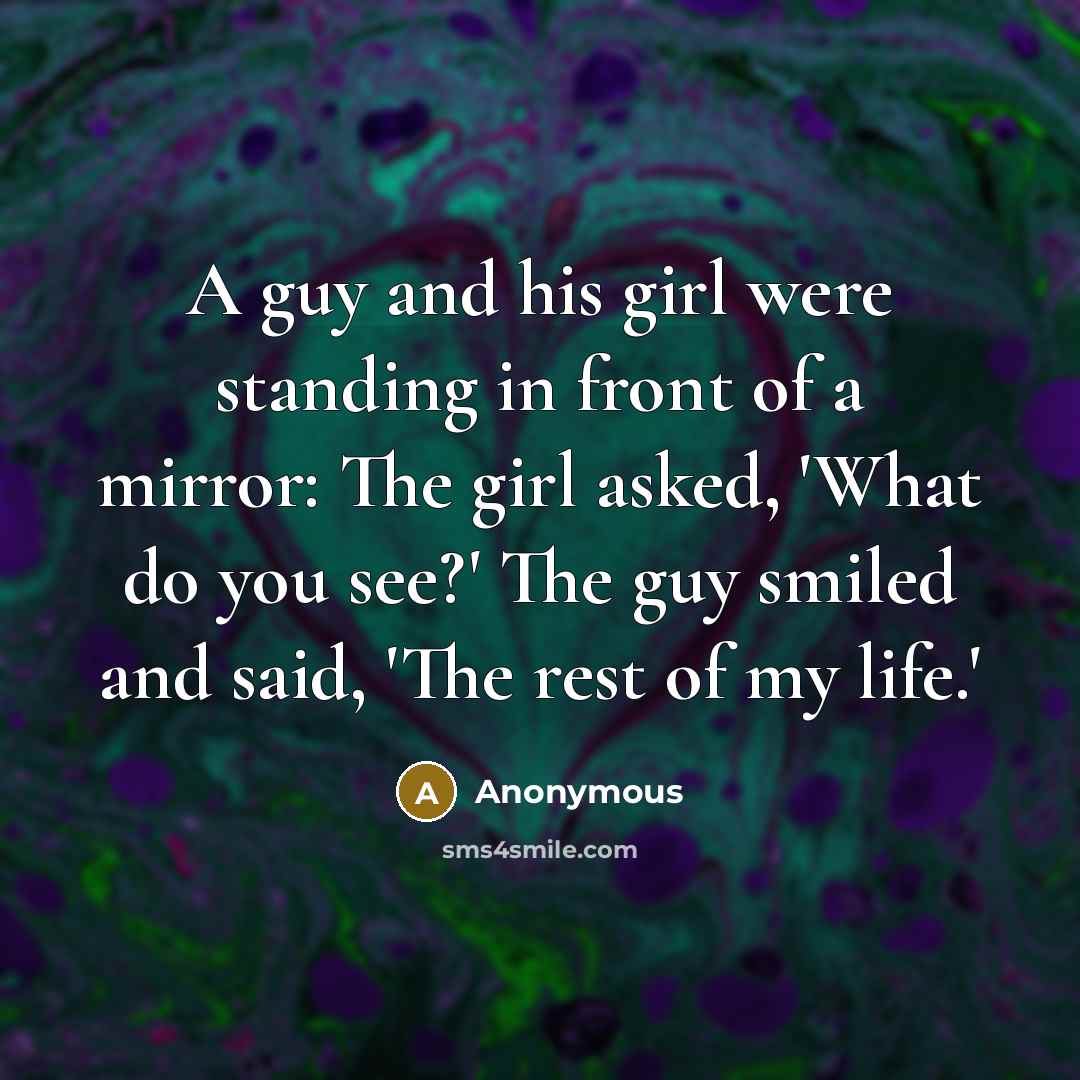 “A guy and his girl were standing in front of…” quote by Anonymous