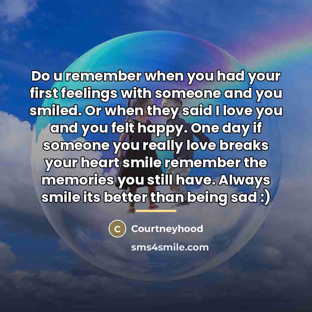 “Do u remember when you had your first feelings with…” quote by Courtneyhood
