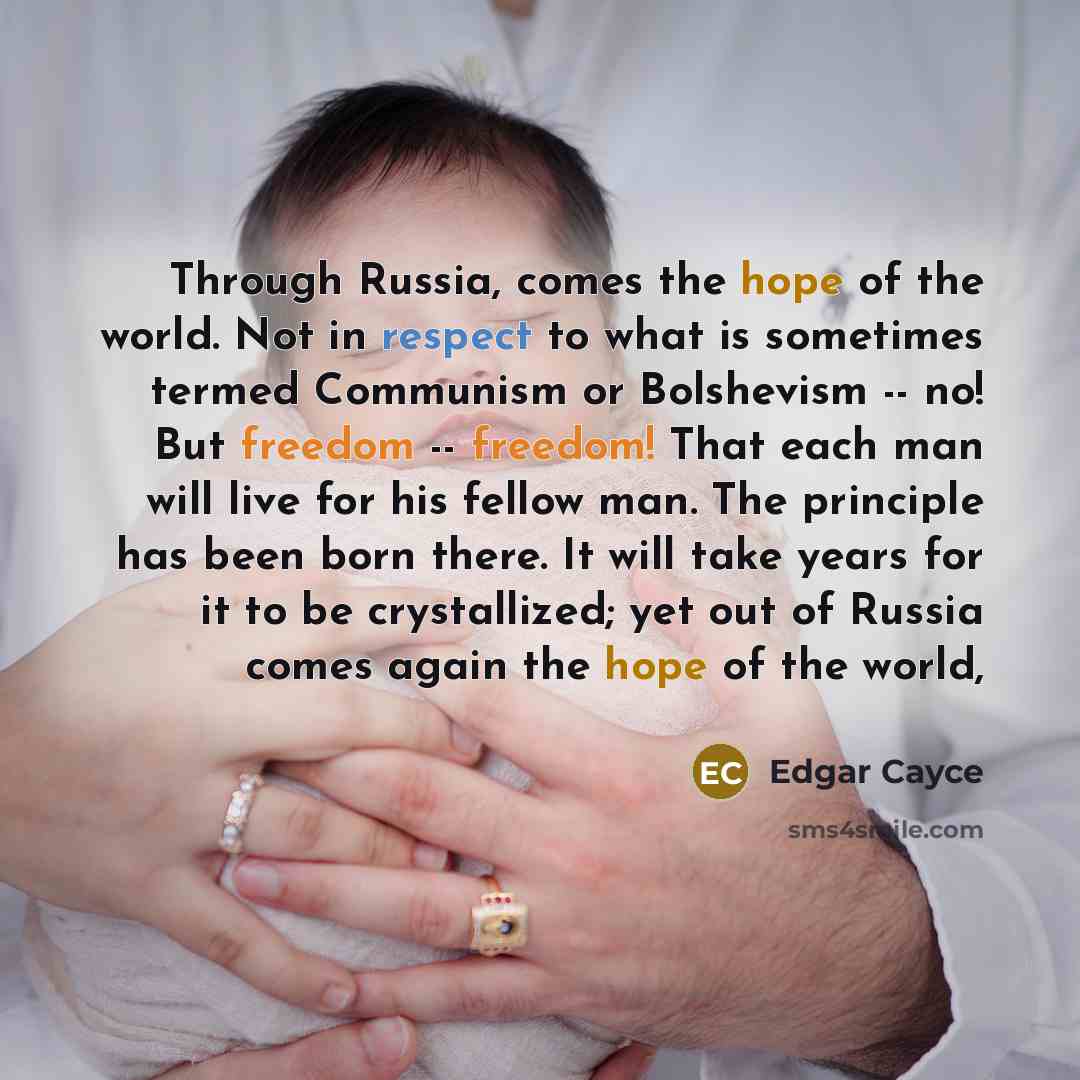 “Through Russia, comes the hope of the world. Not in…” quote by Edgar Cayce
