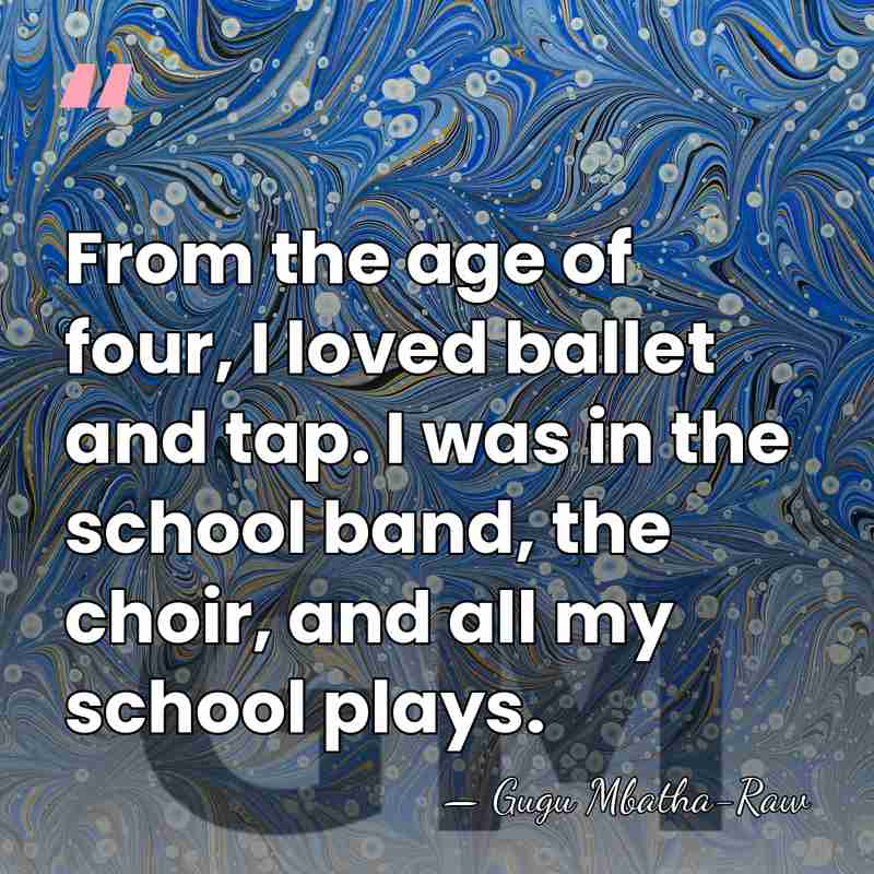 From the age of four, I loved ballet and tap. I was&hellip; - Gugu Mbatha-Raw