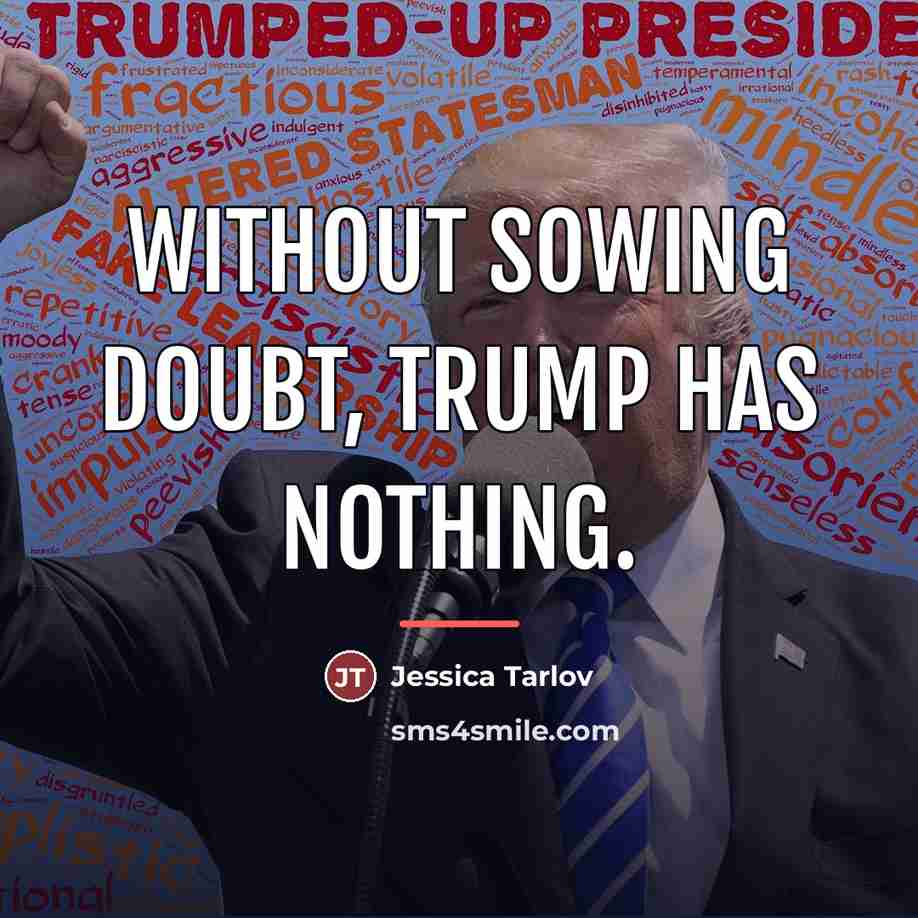 “Without sowing doubt, Trump has nothing.…” quote by Jessica Tarlov