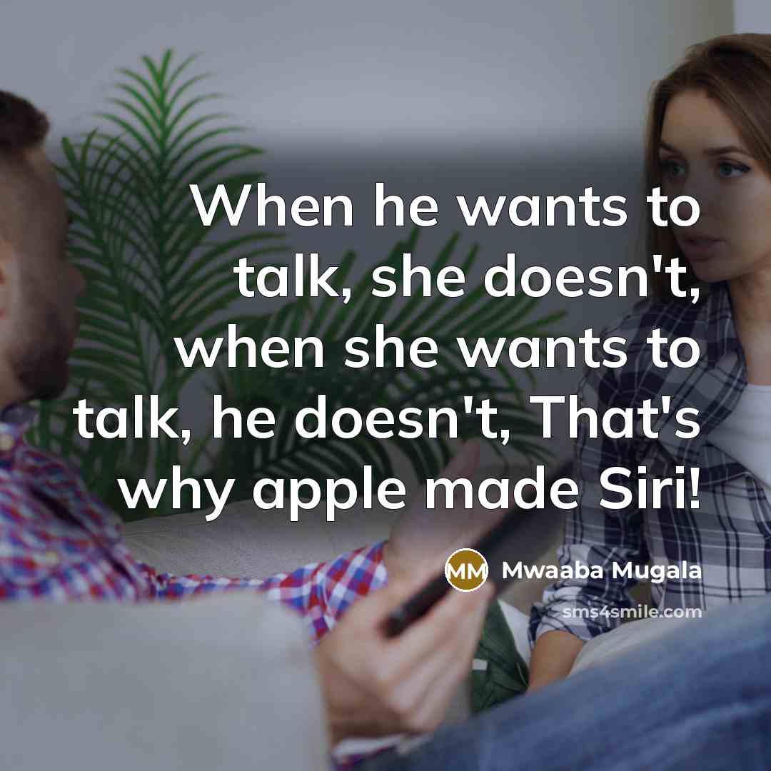 “When he wants to talk, she doesn't, when she wants…” quote by Mwaaba Mugala