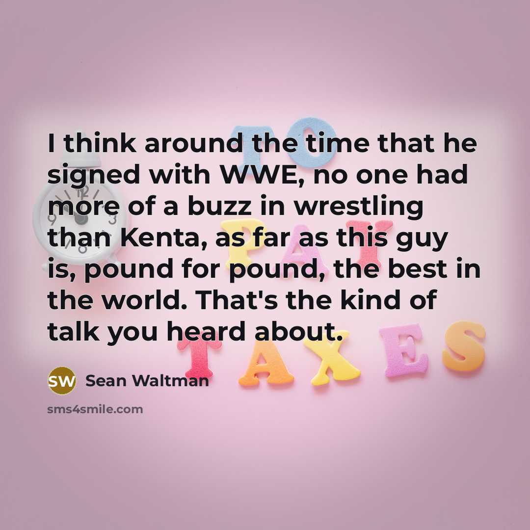 “I think around the time that he signed with WWE,…” quote by Sean Waltman