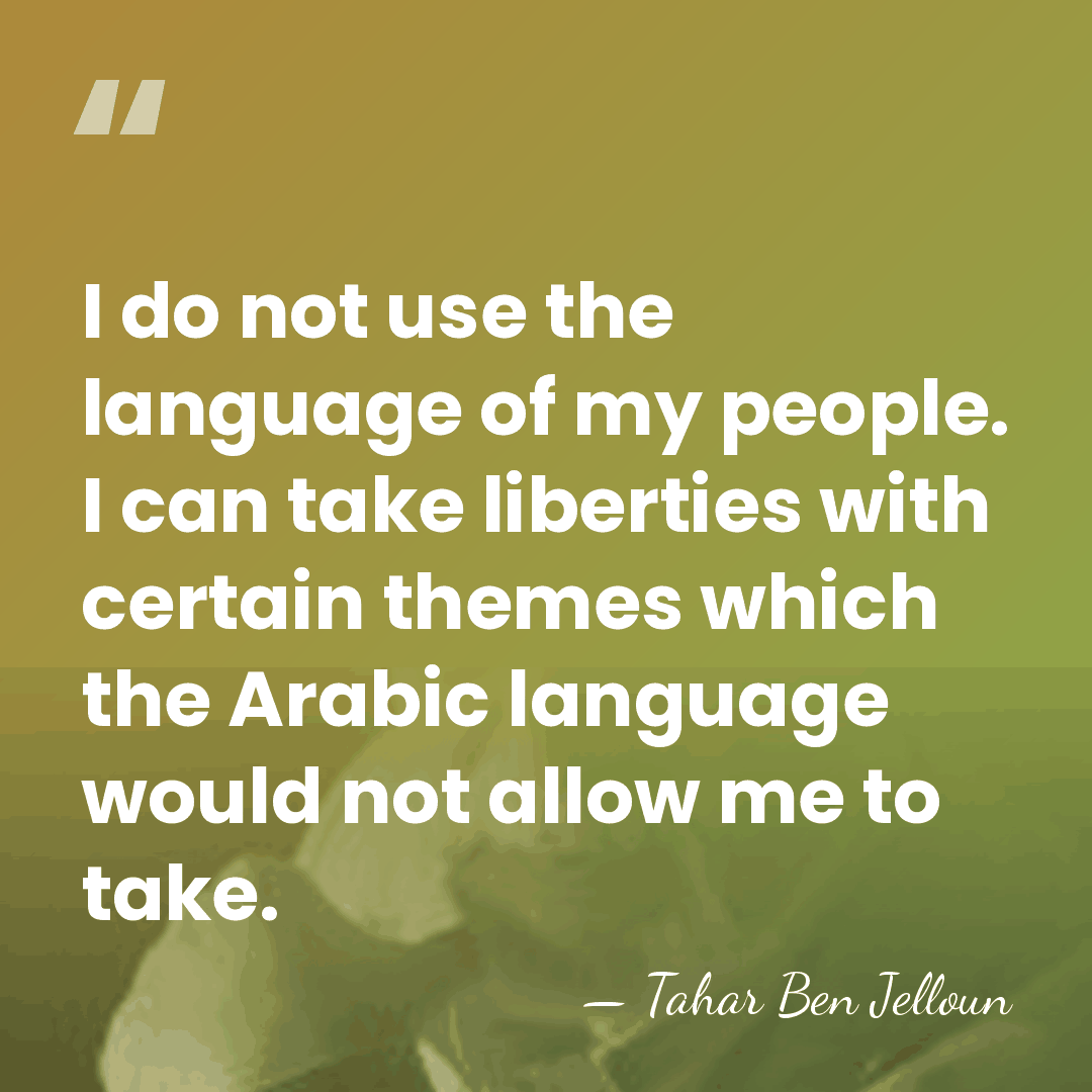 I do not use the language of my people. I can take&hellip; - Tahar Ben Jelloun