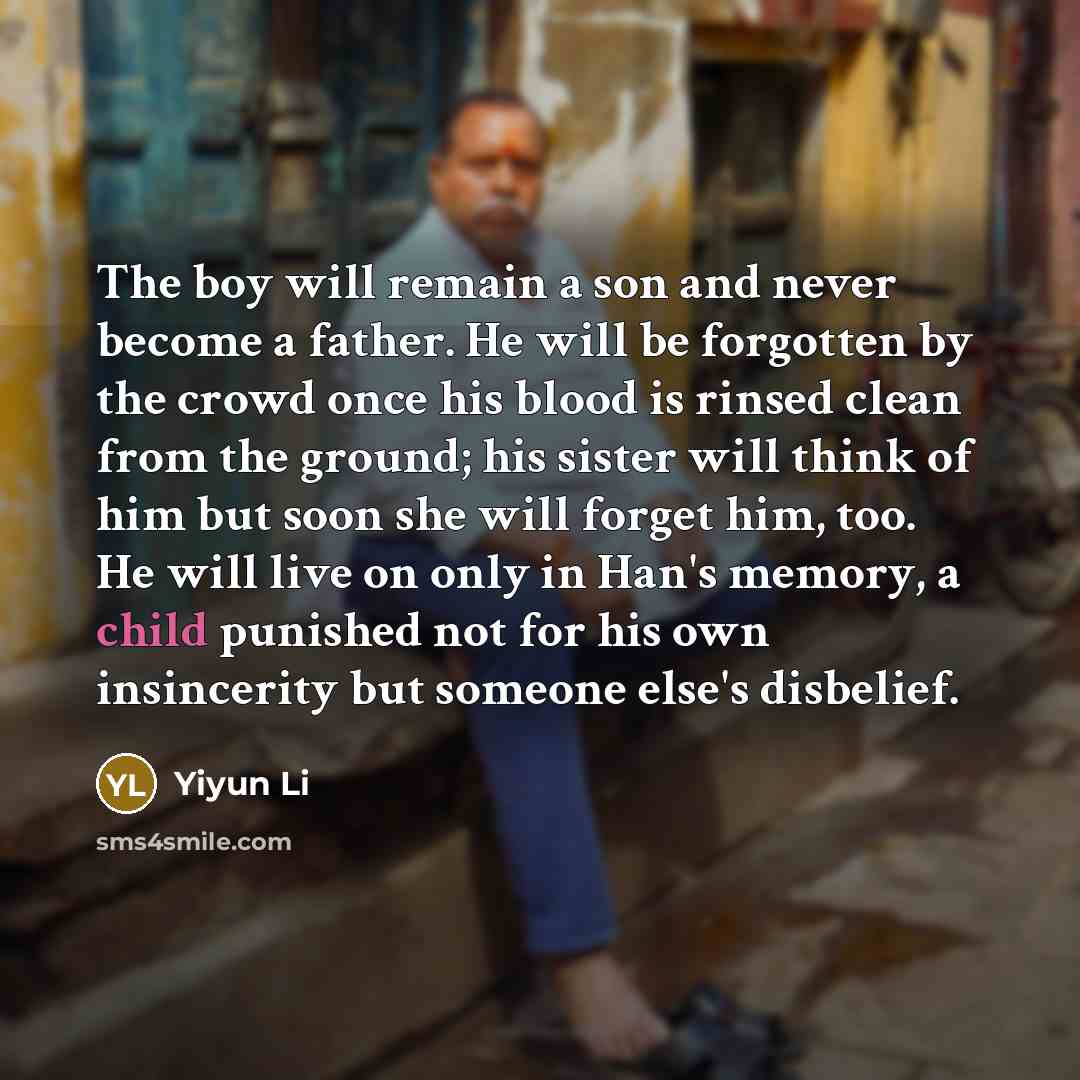 “The boy will remain a son and never become a…” quote by Yiyun Li