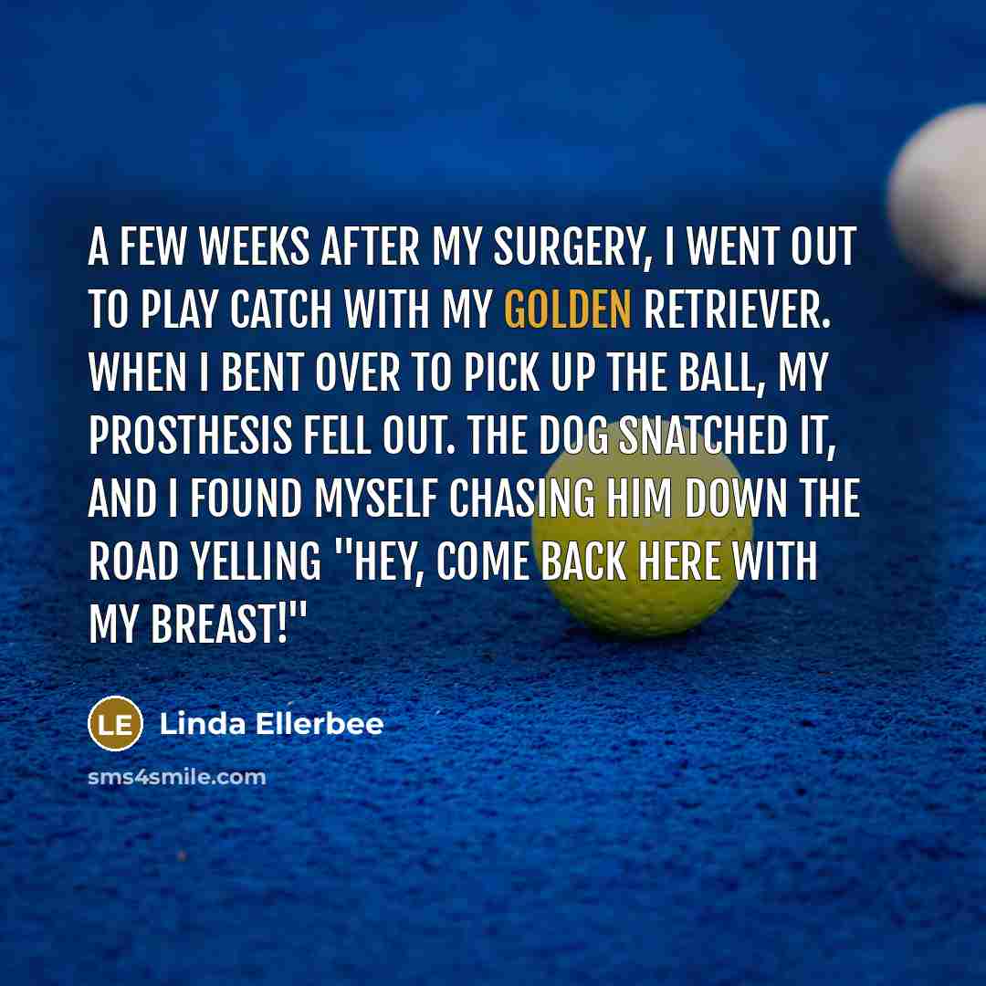 “A few weeks after my surgery, I went out to…” quote by Linda Ellerbee
