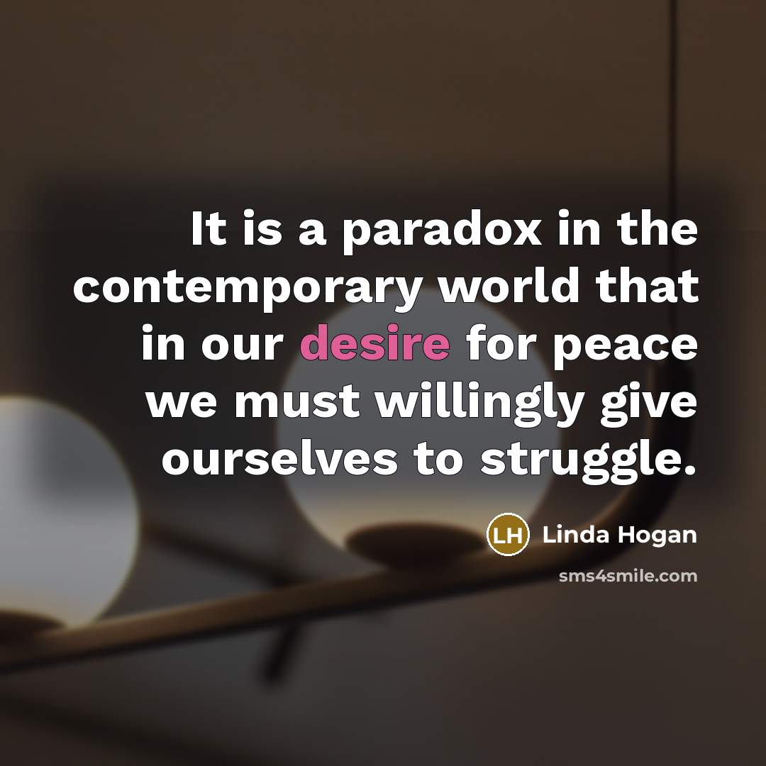 “It is a paradox in the contemporary world that in…” quote by Linda Hogan