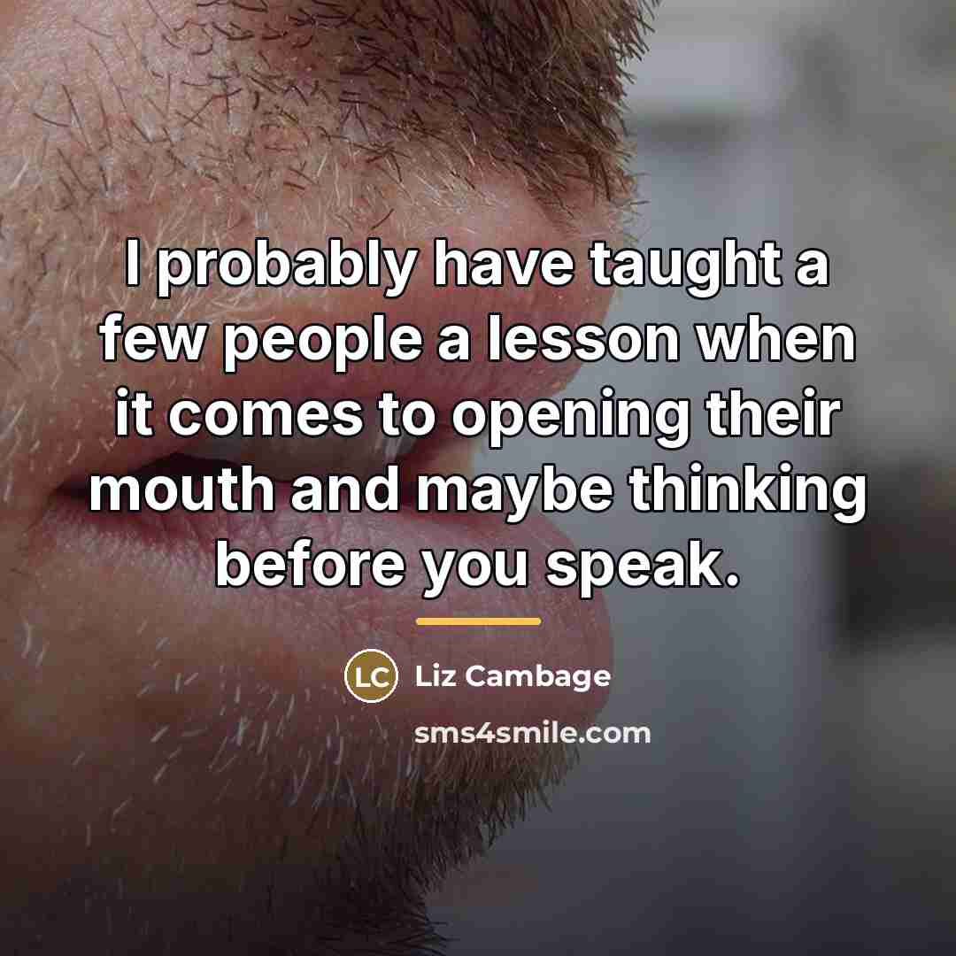 “I probably have taught a few people a lesson when…” quote by Liz Cambage