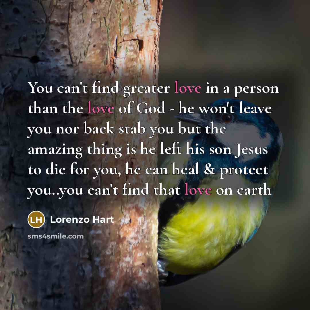 “You can't find greater love in a person than the…” quote by Lorenzo Hart
