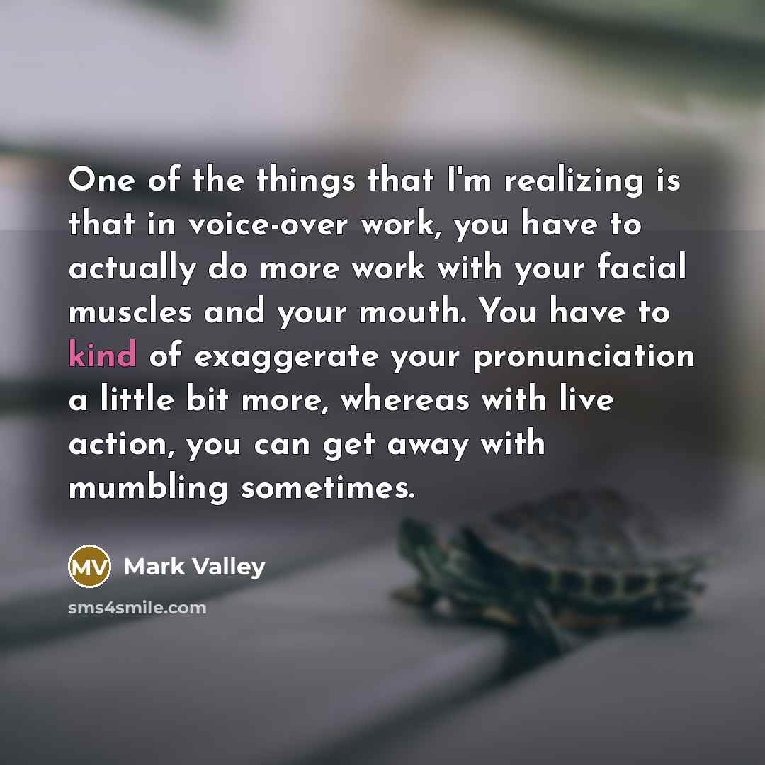 “One of the things that I'm realizing is that in…” quote by Mark Valley