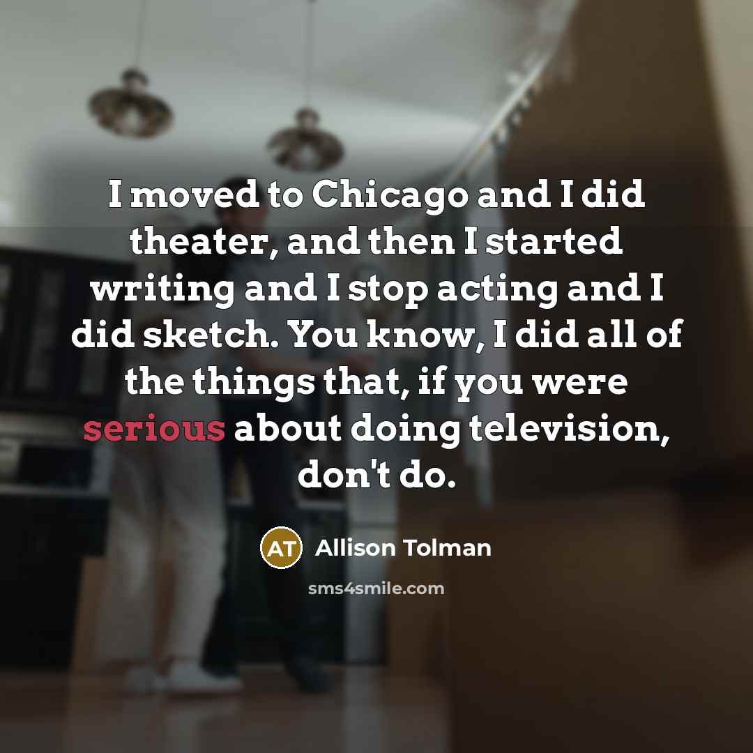 “I moved to Chicago and I did theater, and then…” quote by Allison Tolman