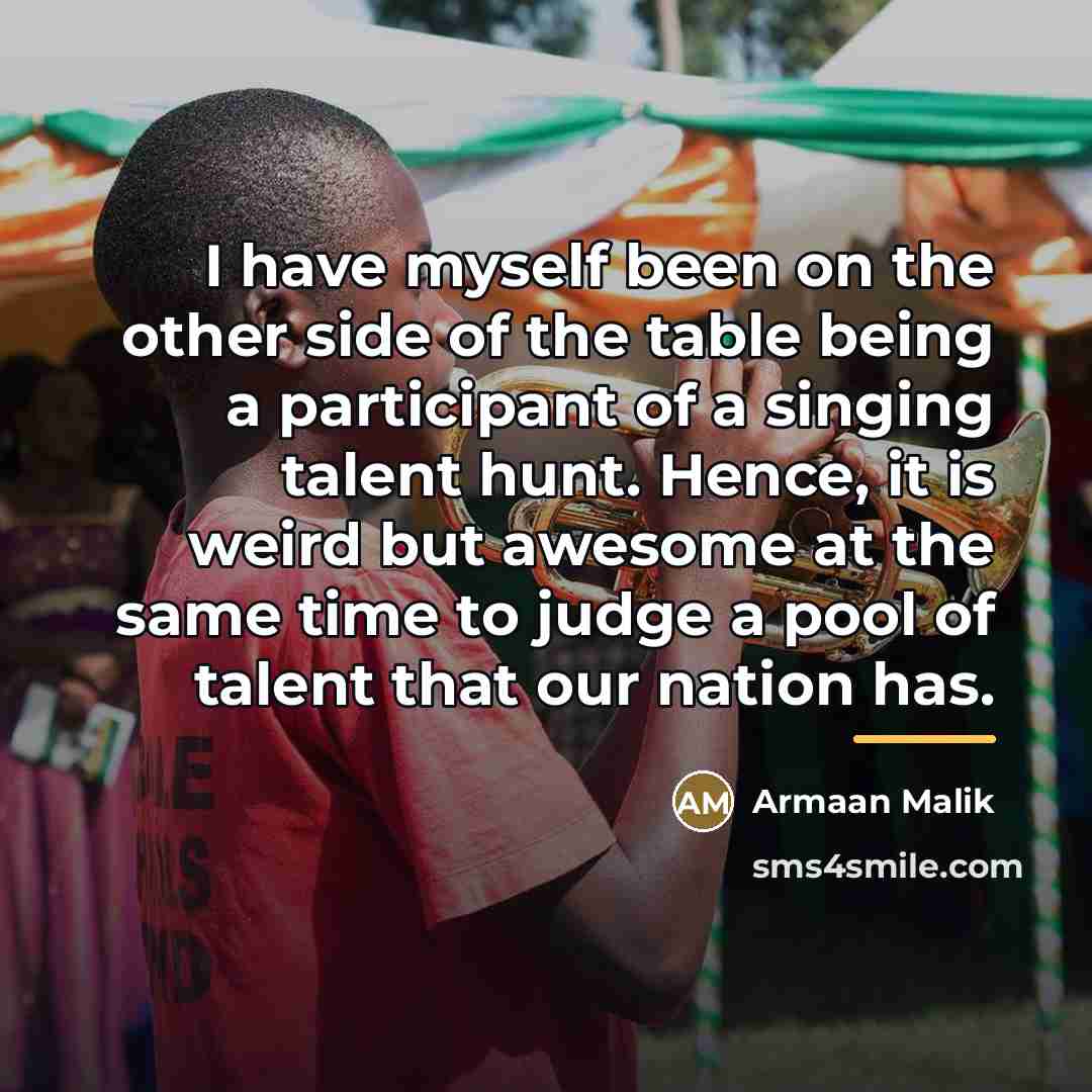 “I have myself been on the other side of the…” quote by Armaan Malik