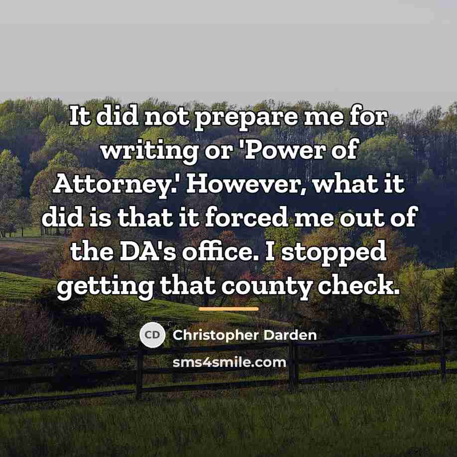 “It did not prepare me for writing or 'Power of…” quote by Christopher Darden