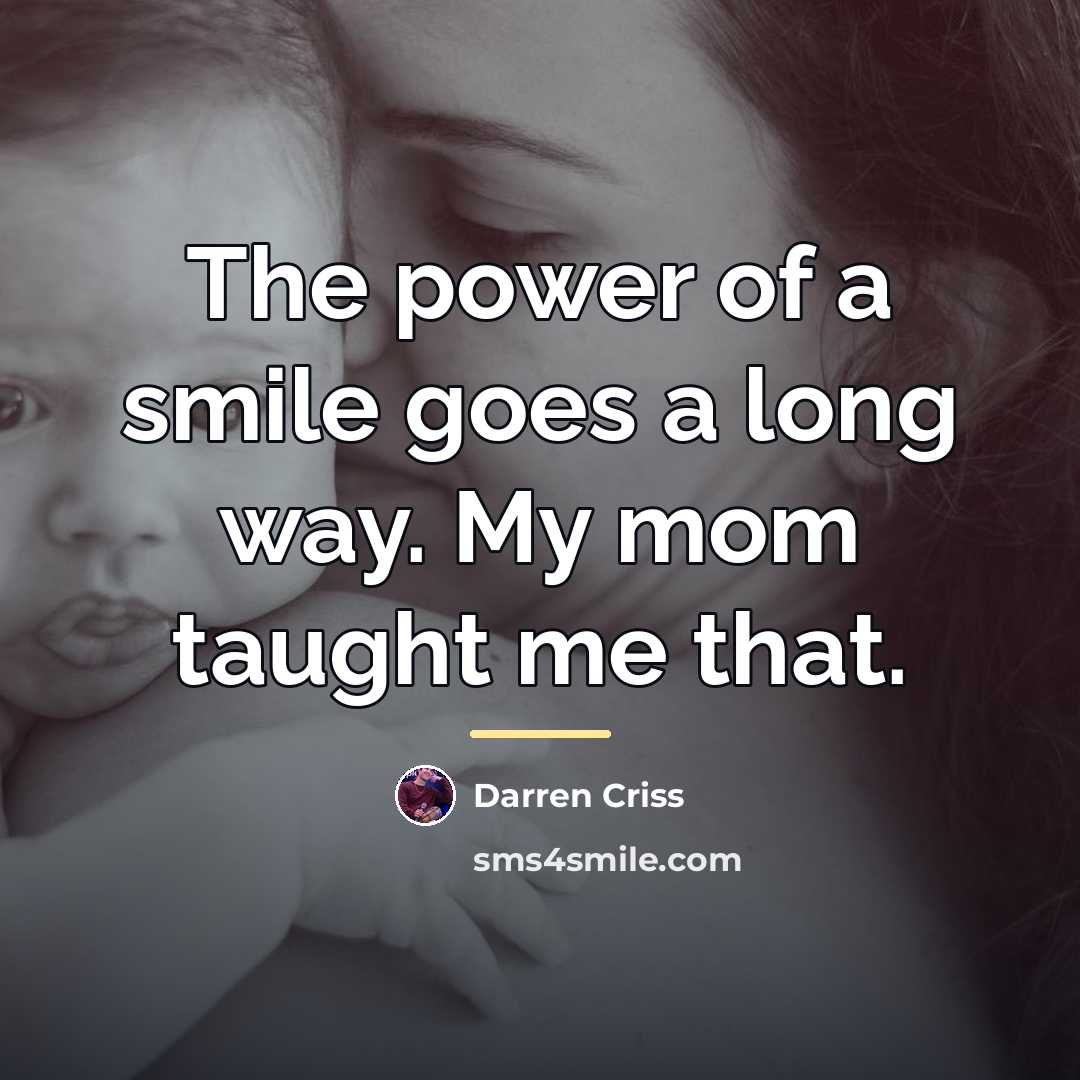 “The power of a smile goes a long way. My…” quote by Darren Criss