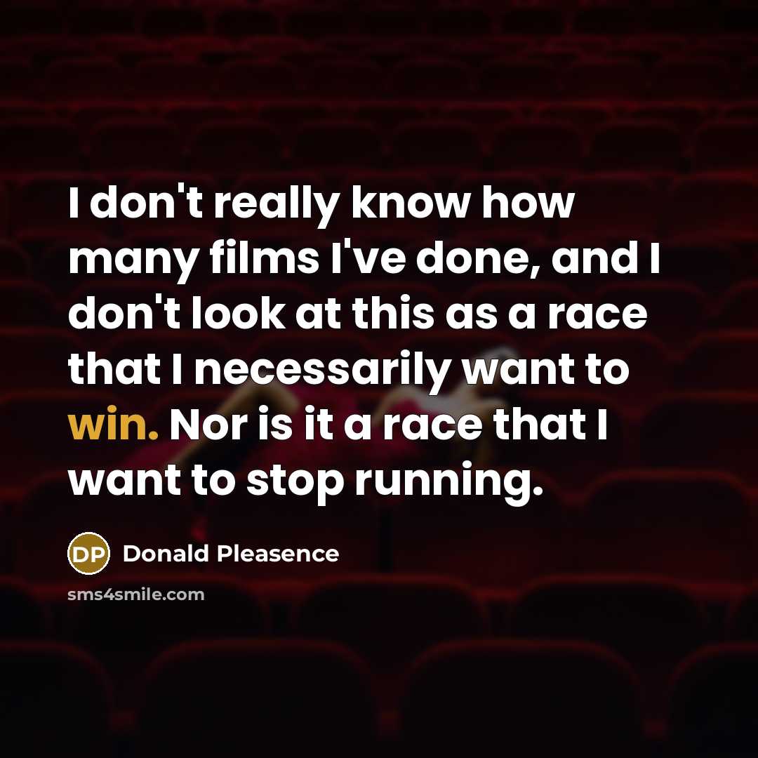 “I don't really know how many films I've done, and…” quote by Donald Pleasence