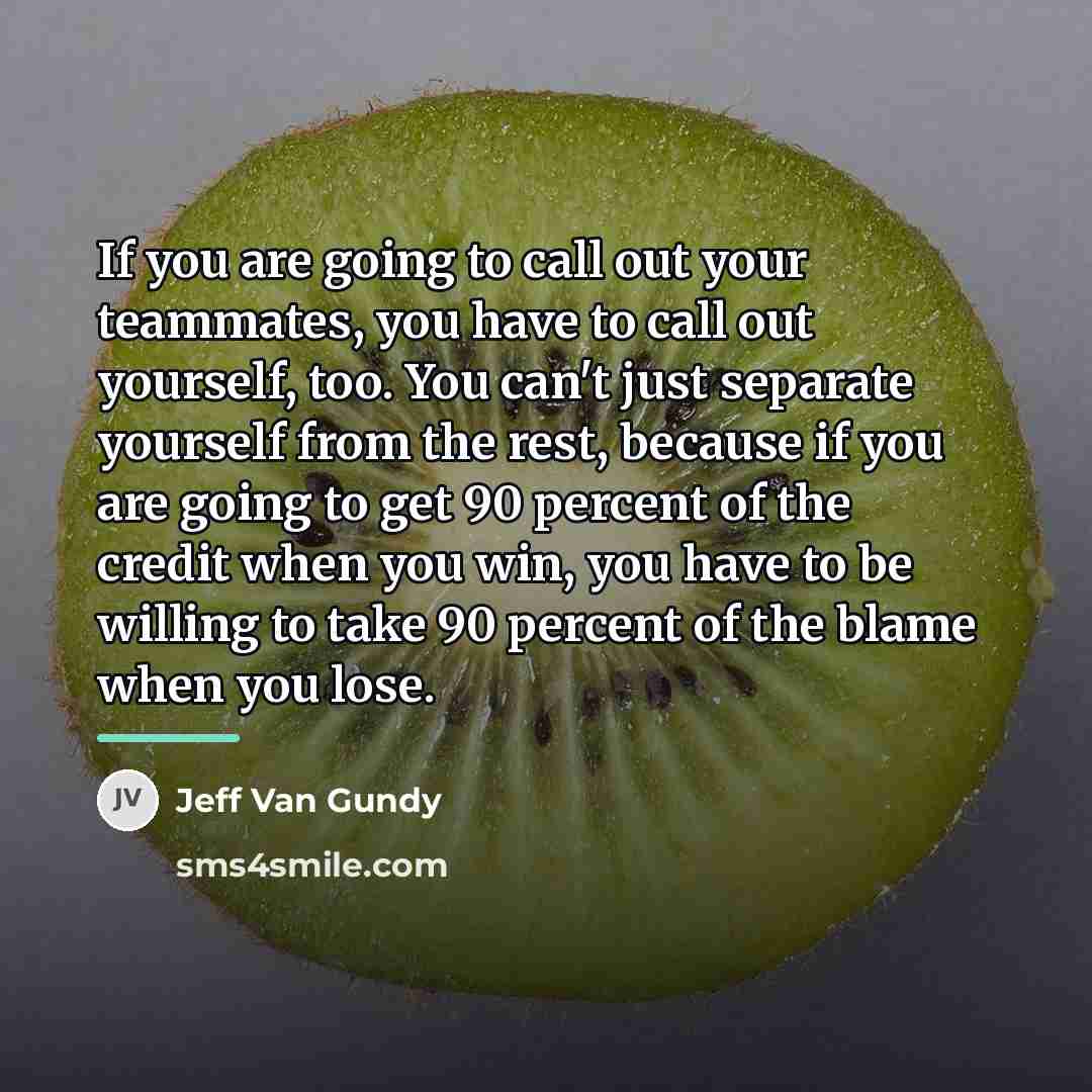 “If you are going to call out your teammates, you…” quote by Jeff Van Gundy