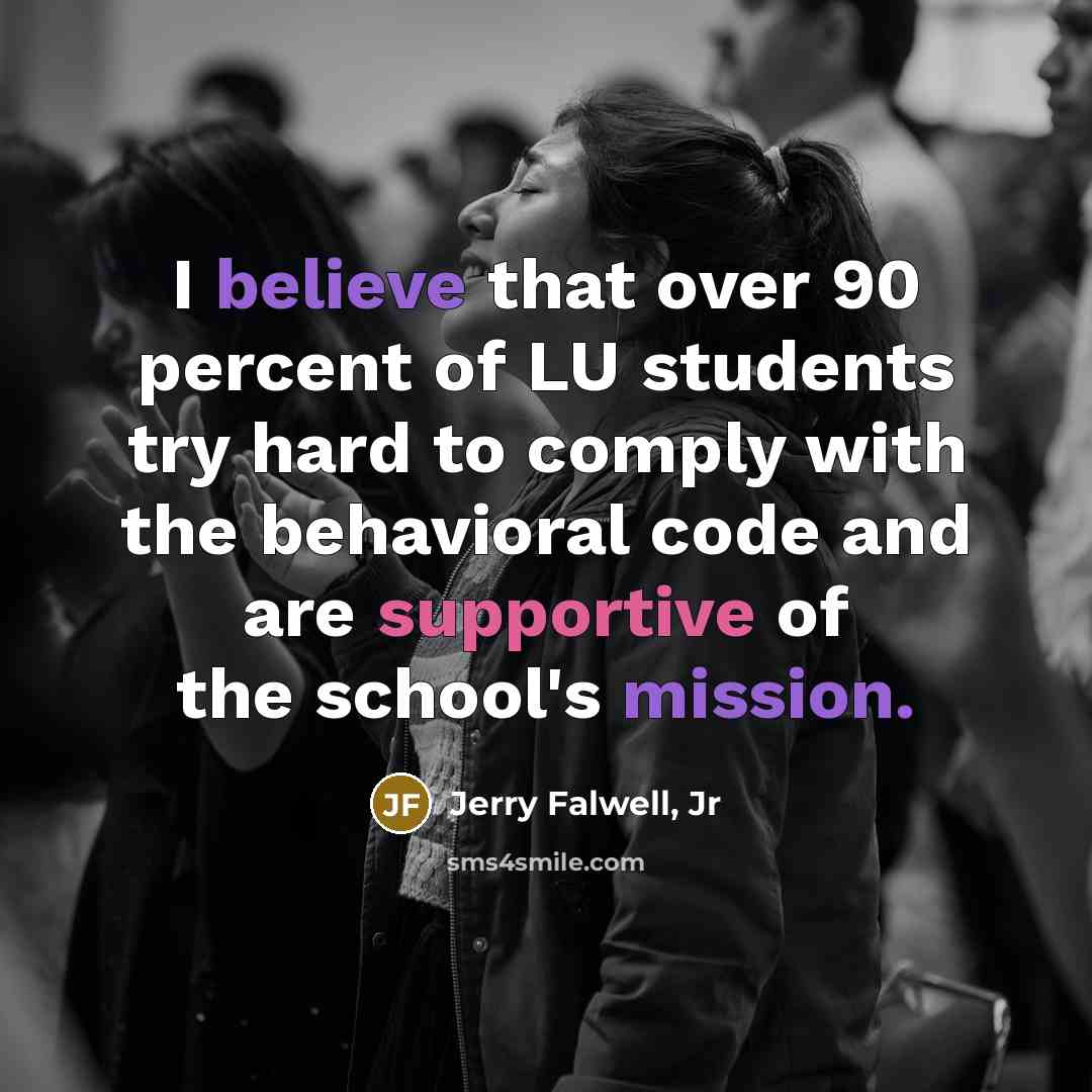 “I believe that over 90 percent of LU students try…” quote by Jerry Falwell, Jr