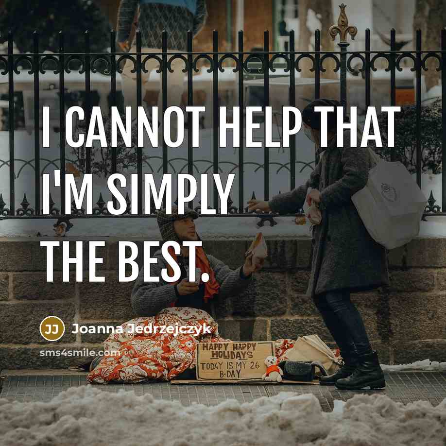 “I cannot help that I'm simply the best.…” quote by Joanna Jedrzejczyk