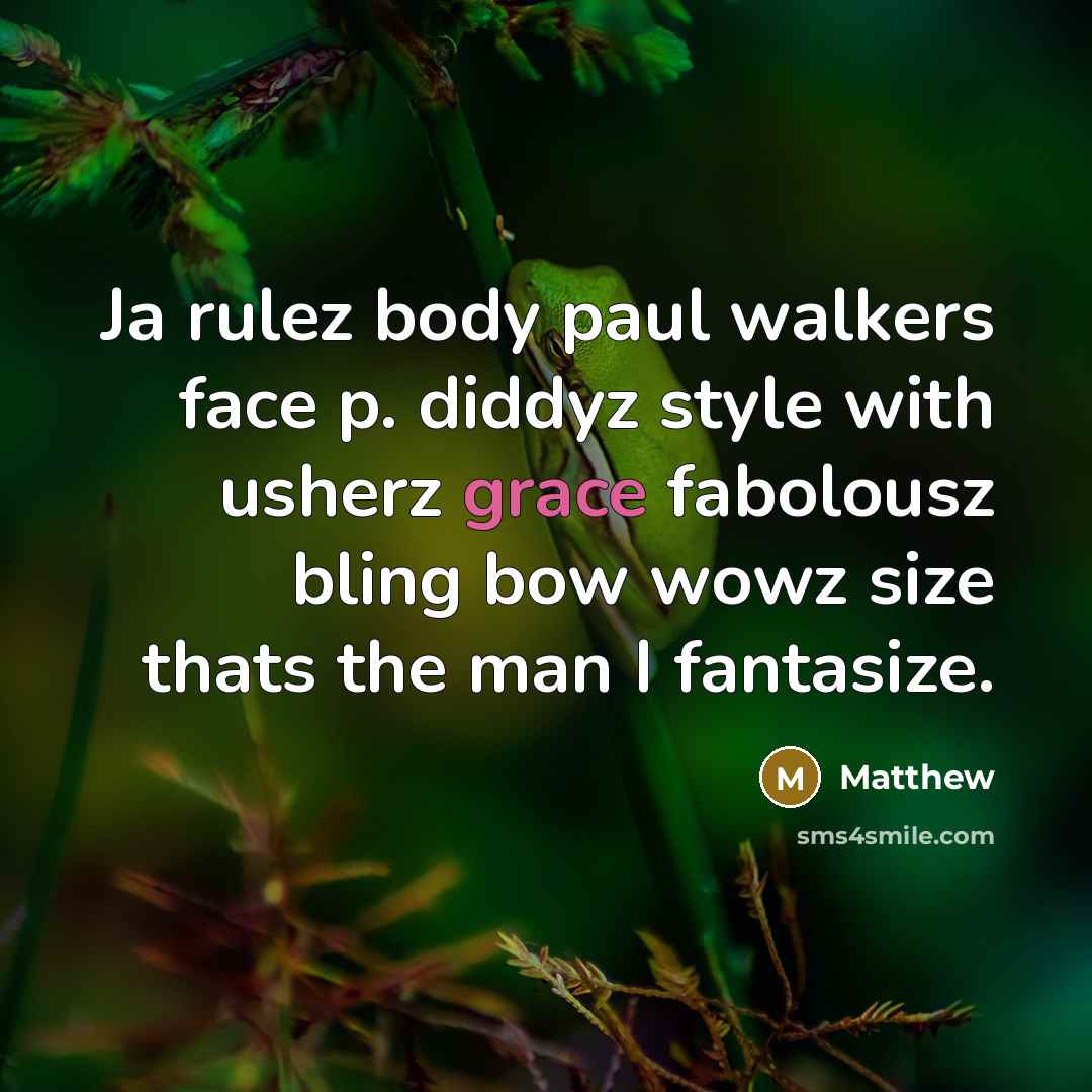 “Ja rulez body paul walkers face p. diddyz style with…” quote by Matthew