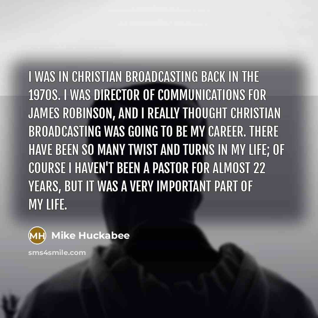 “I was in Christian broadcasting back in the 1970s. I…” quote by Mike Huckabee