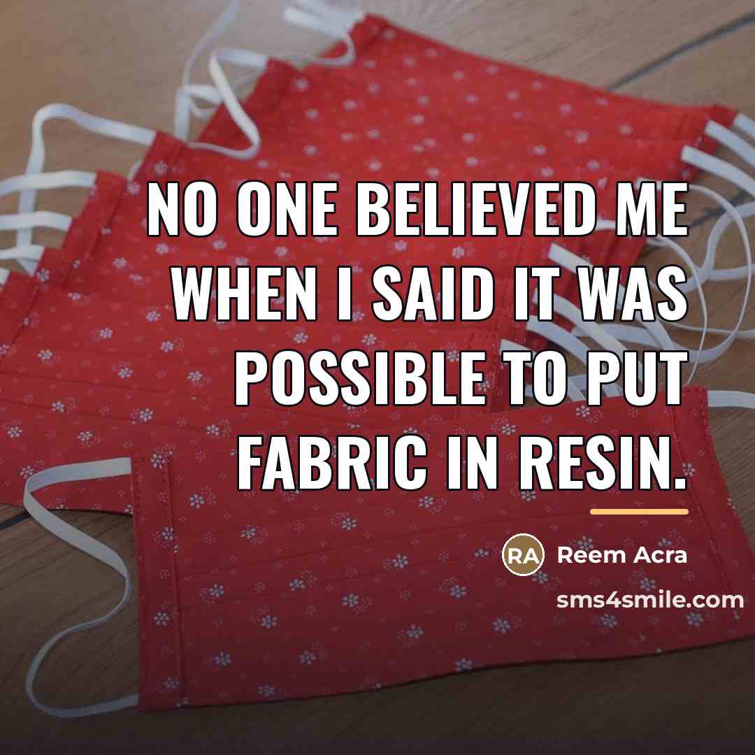 “No one believed me when I said it was possible…” quote by Reem Acra