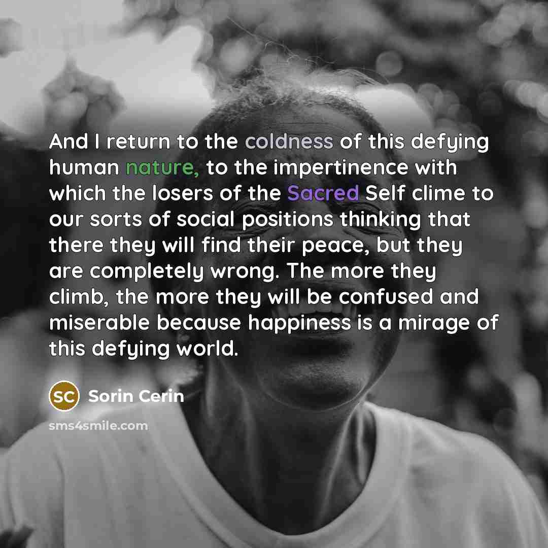 “And I return to the coldness of this defying human…” quote by Sorin Cerin