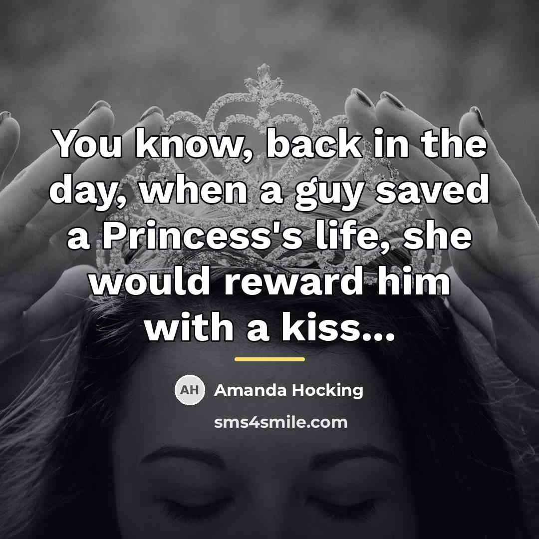 “You know, back in the day, when a guy saved…” quote by Amanda Hocking