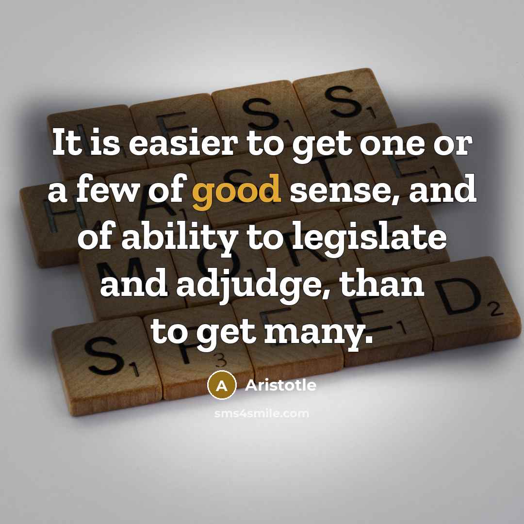 “It is easier to get one or a few of…” quote by Aristotle