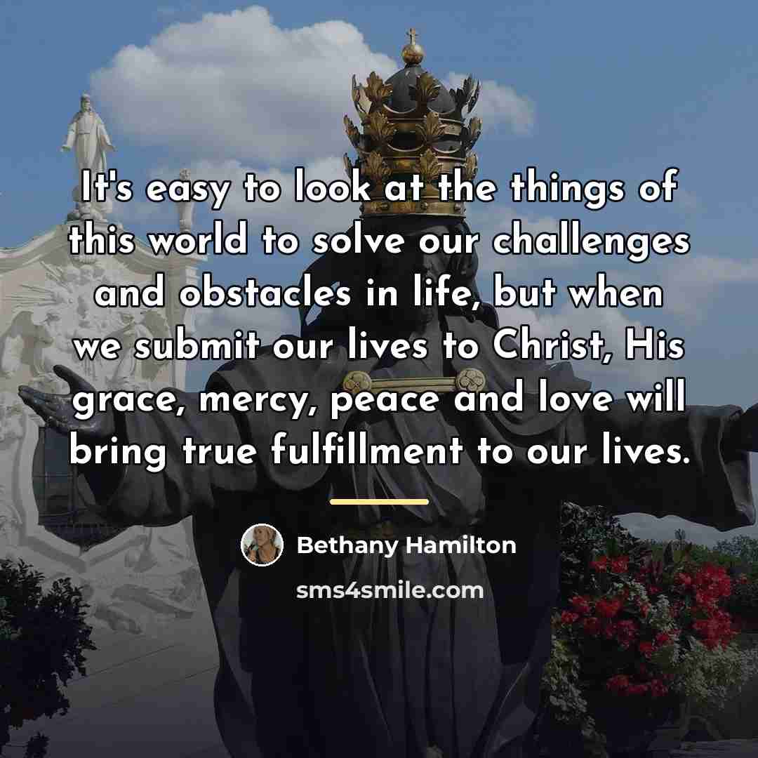 “It's easy to look at the things of this world…” quote by Bethany Hamilton