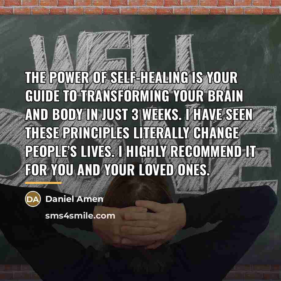 “The Power of Self-Healing is your guide to transforming your…” quote by Daniel Amen