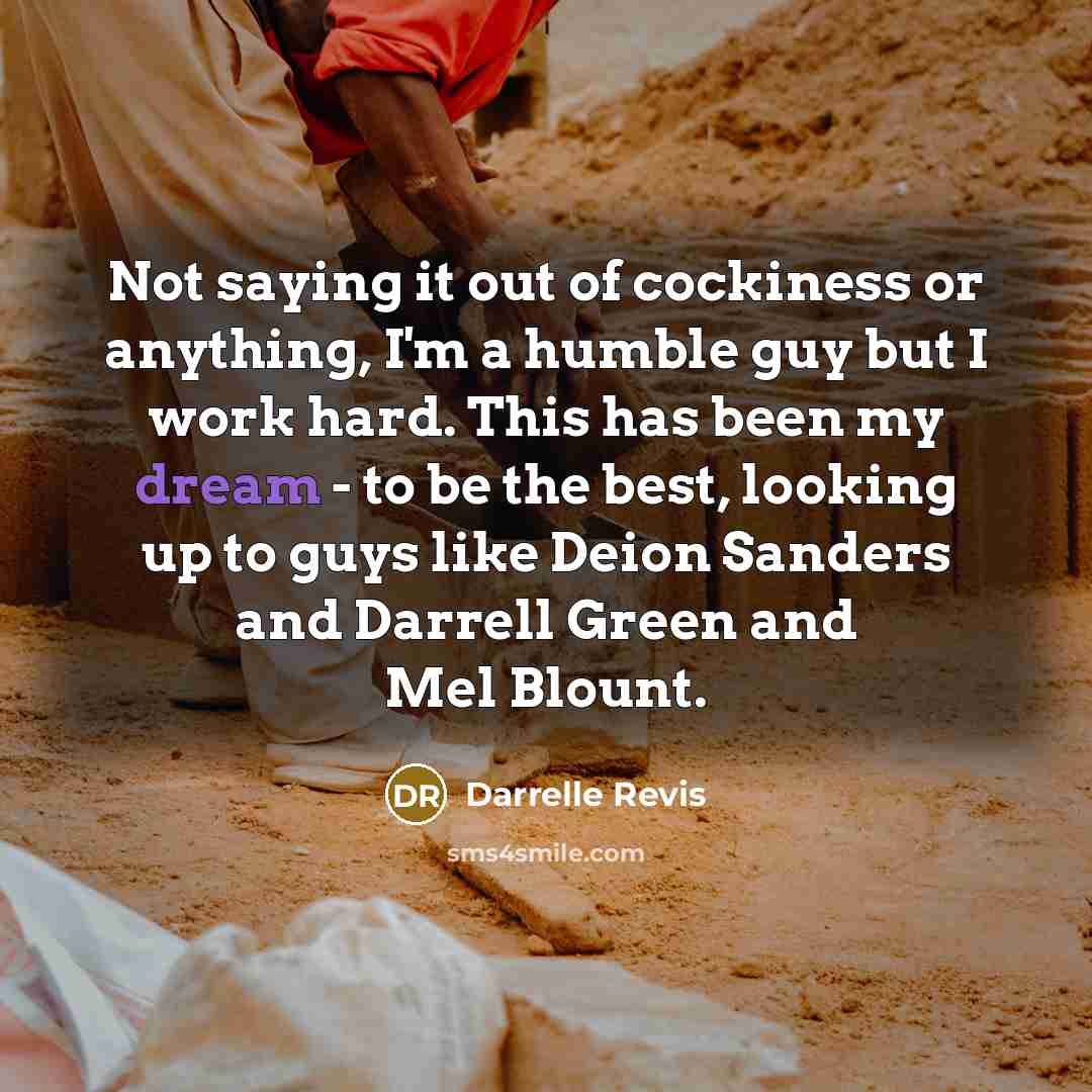 “Not saying it out of cockiness or anything, I'm a…” quote by Darrelle Revis