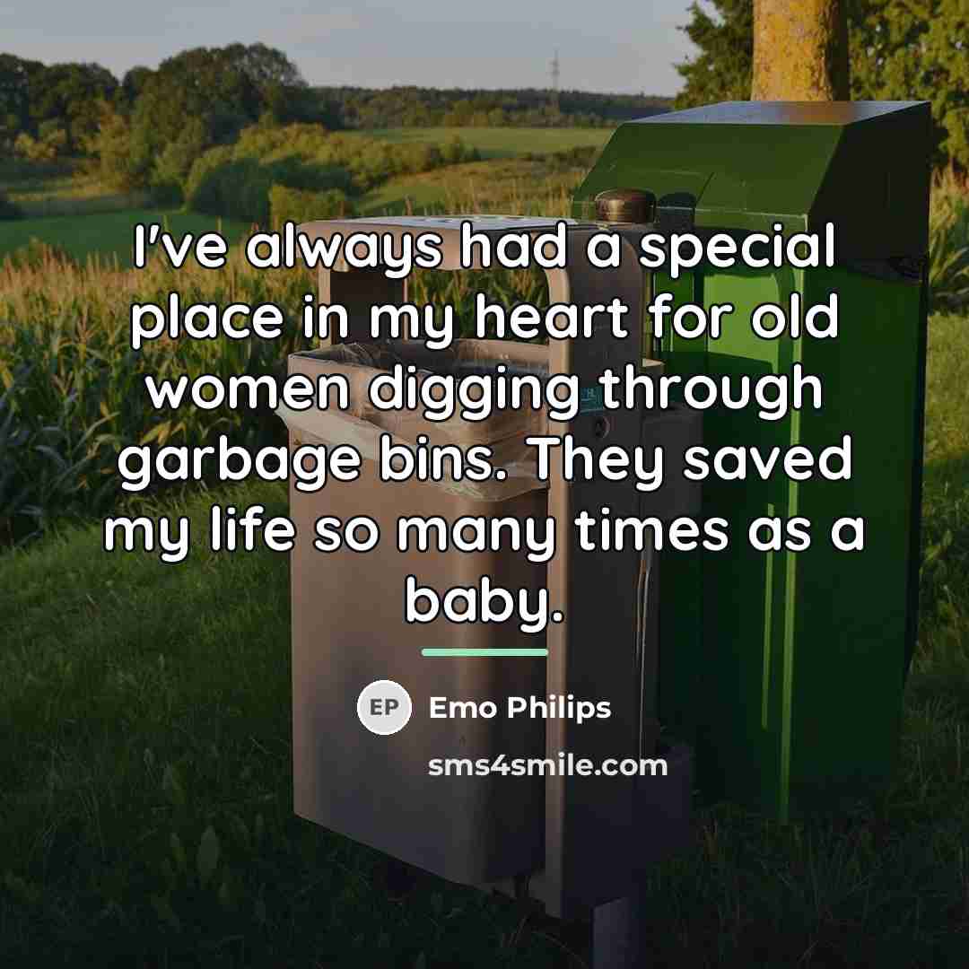 “I've always had a special place in my heart for…” quote by Emo Philips