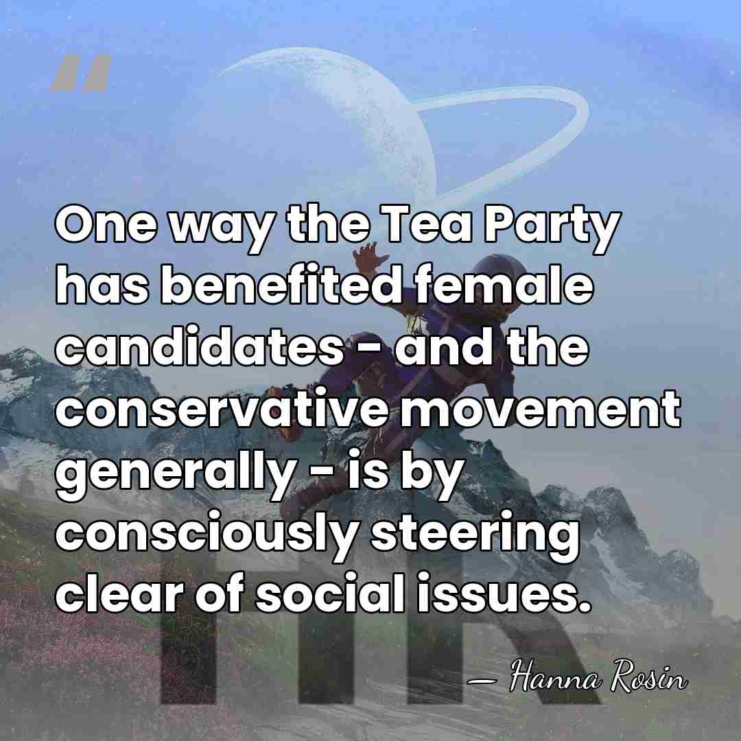 One way the Tea Party has benefited female candidates - and the&hellip; - Hanna Rosin