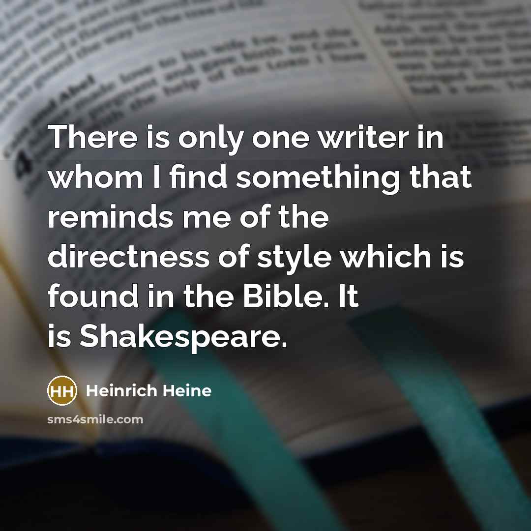“There is only one writer in whom I find something…” quote by Heinrich Heine