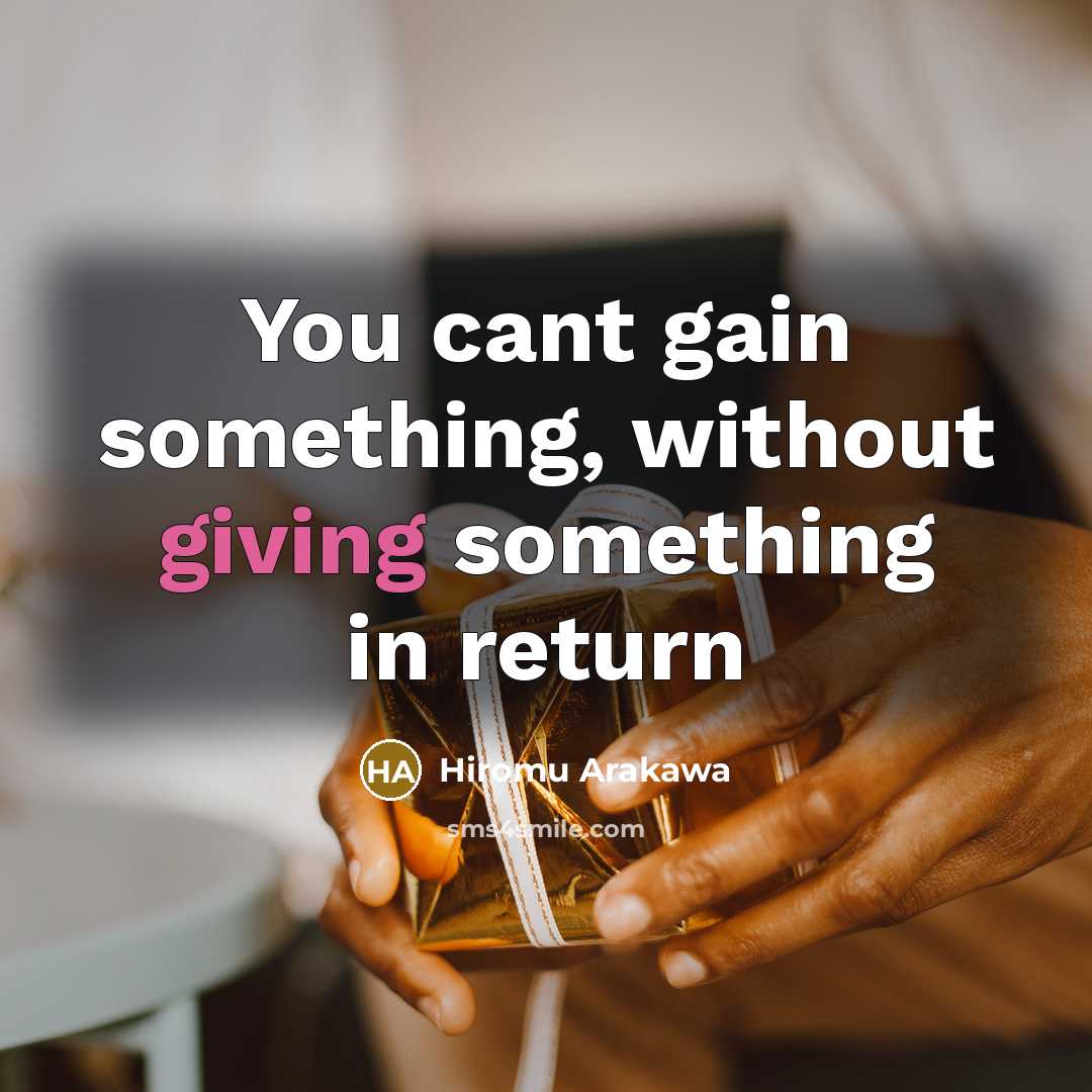 “You cant gain something, without giving something in return…” quote by Hiromu Arakawa