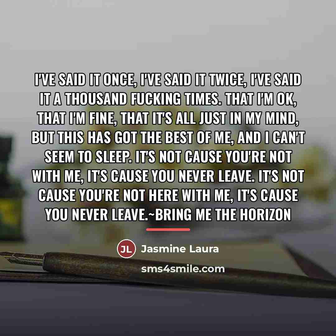 “I've said it once, I've said it twice, I've said…” quote by Jasmine Laura