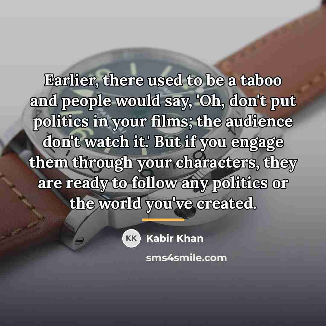 “Earlier, there used to be a taboo and people would…” quote by Kabir Khan