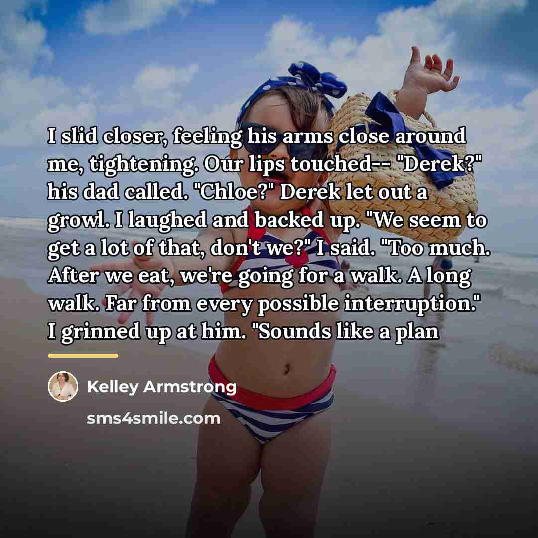 “I slid closer, feeling his arms close around me, tightening.…” quote by Kelley Armstrong