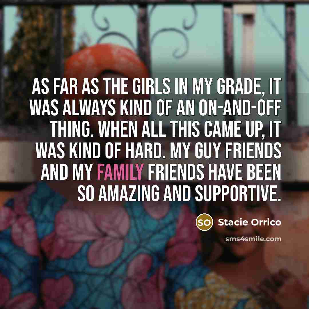 “As far as the girls in my grade, it was…” quote by Stacie Orrico