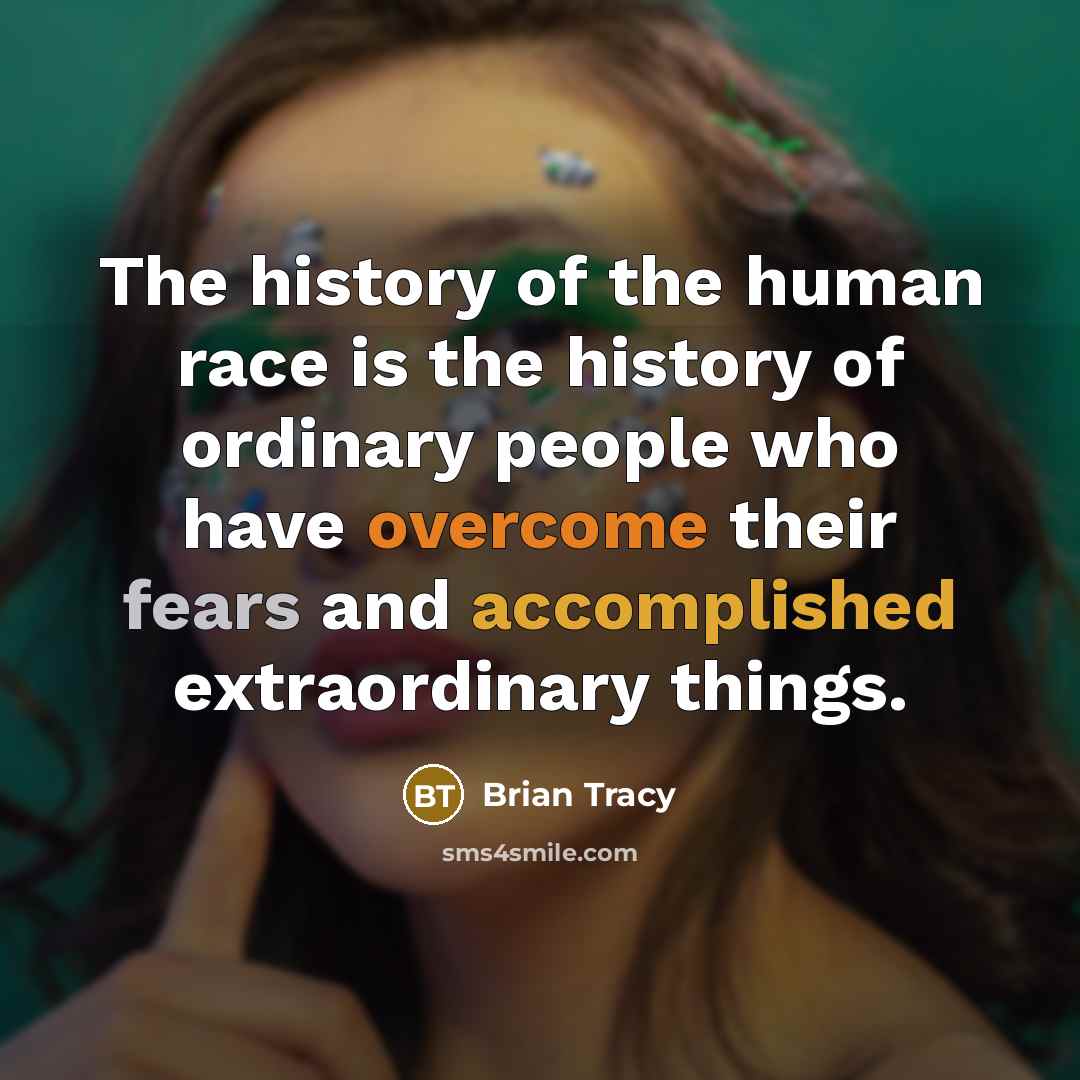 “The history of the human race is the history of…” quote by Brian Tracy