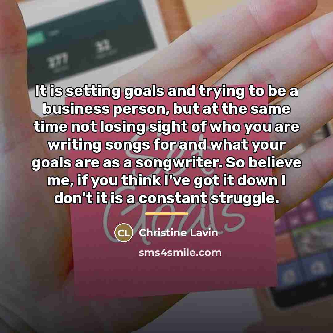 “It is setting goals and trying to be a business…” quote by Christine Lavin