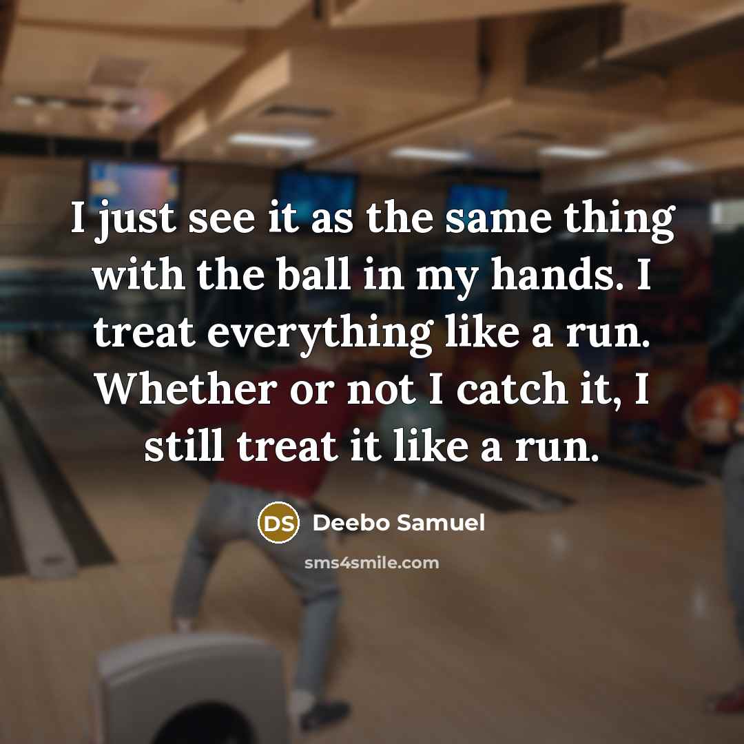 “I just see it as the same thing with the ball in my hands. I treat everything like a run. Whether or not I catch it, I still treat it like a run.” quote by Deebo Samuel