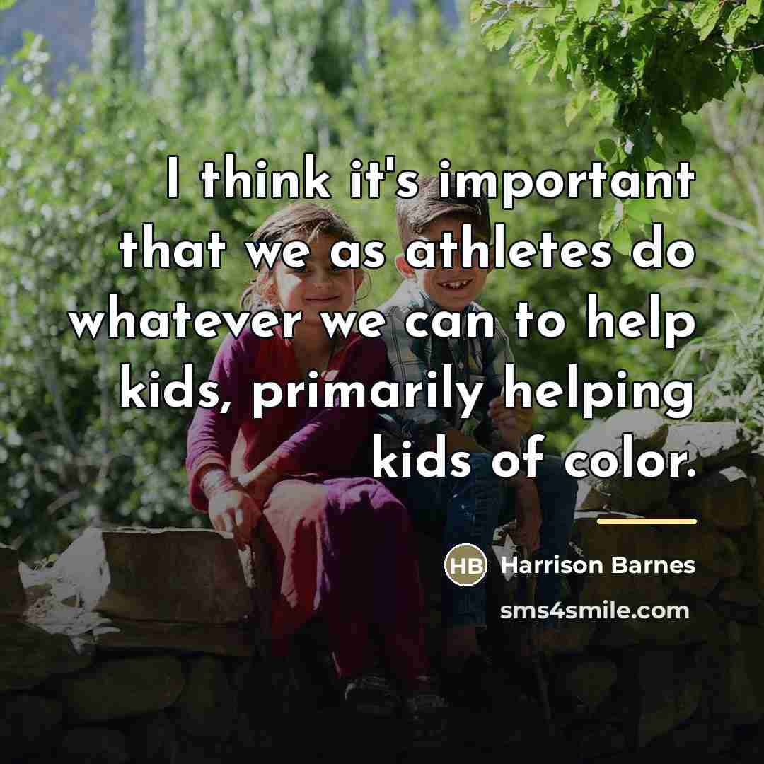 “I think it's important that we as athletes do whatever…” quote by Harrison Barnes