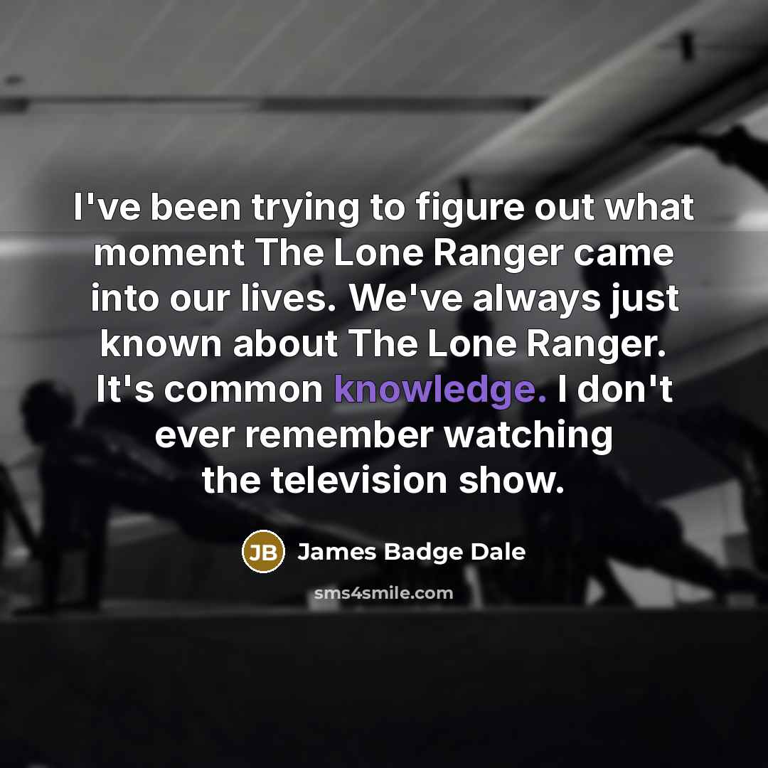 “I've been trying to figure out what moment The Lone…” quote by James Badge Dale